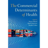The Commercial Determinants of Health