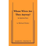 Whose Wives Are They Anyway?