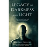 Legacy of Darkness and Light