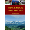 India & Nepal: Family Travel Guide