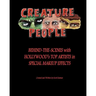 Creature People: Behind-The-Scenes With Hollywood's Top Artists In Special Makeup Effects