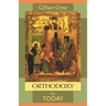 Orthodoxy for Today