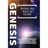 Genesis: Where the Bible is Silent
