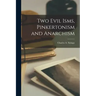 Two Evil Isms, Pinkertonism and Anarchism
