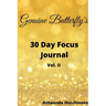 Genuine Butterfly 30 Day Focus Journal