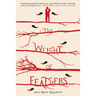 The Weight of Feathers
