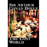 The Lost World by Arthur Conan Doyle, Science Fiction, Classics, Adventure