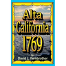 Alta California 1769: The Portolá Expedition