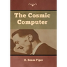 The Cosmic Computer