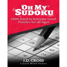 Oh My Sudoku! 1000 Hard to Extreme Level Puzzles: Sudoku Puzzle Books for Adults