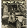Real Photo Postcards: Pictures from a Changing Nation