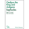 Oedipus the King and Antigone