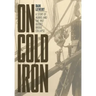 On Cold Iron: A Story of Hubris and the 1907 Quebec Bridge Collapse