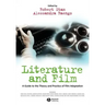Literature and Film: A Guide to the Theory and Practice of Film Adaptation
