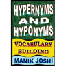 Hypernyms and Hyponyms: Vocabulary Building