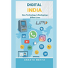 Digital India: How Technology is Reshaping a Billion Lives