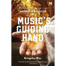 Music's Guiding Hand: A Novel Inspired by the Life of Guido d'Arezzo