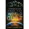 Chronicles from the World of Guilt