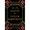 The 7 1/2 Deaths of Evelyn Hardcastle