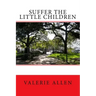 Suffer the Little Children