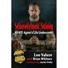 Storefront Sting: An ATF Agent's Life Undercover