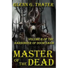 Master of the Dead: Harbinger of Doom -- Volume 8