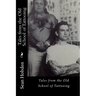Tales from the Old School of Tattooing