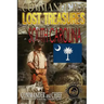 Commander's Lost Treasures You Can Find In South Carolina: Follow the Clues and Find Your Fortunes!