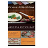 Cross-Stitching & Needlepoint: 1-2-3 Quick Beginners Guide to Cross-Stitching! & 1-2-3 Quick Beginners Guide to Needlepoint!