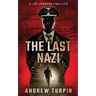 The Last Nazi: A Joe Johnson Thriller, Book 1