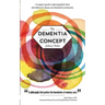 The Dementia Concept