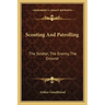 Scouting and Patrolling: The Soldier, the Enemy, the Ground
