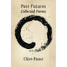 Past Futures. Collected Poems