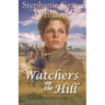 Watchers on the Hill