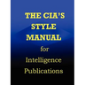 CIA Style Manual for Intelligence Publications