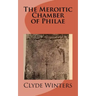 The Meroitic Chamber of Philae
