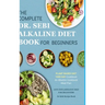 Dr. Sebi Alkaline Diet Cookbook: 1000 Day Plant Based Diet for Beginners Meal Plan: The Complete Anti-Inflammatory Recipe Book