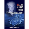 Hell of A Sight to See: A Tennessee Sailor's Journey Through World War II