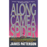 Along Came a Spider