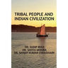 Tribal People and Indian Civilization