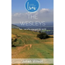 The Wesleys: Two Men who Changed the World