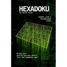 Hexadoku: Sudoku with a hexadecimal twist