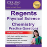 Regents Chemistry Practice Questions: New York Regents Physical Science Chemistry Practice Questions with Detailed Explanations