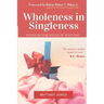 Wholeness in Singleness: Wisdom for Wives in Waiting