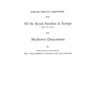 Families Directly Descended from All the Royal Families in Europe (495 to 1932) & Mayflower Descendants. Bound with Supplement