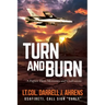 Turn and Burn: A Fighter Pilot's Memories and Confessions