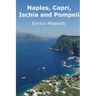 Naples, Capri, Ischia and Pompeii