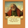 Lord of the world. By: Robert Hugh Benson