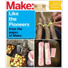Make: Like the Pioneers: A Day in the Life with Sustainable, Low-Tech/No-Tech Solutions