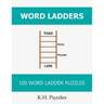 Word Ladders: 100 Word Ladder Puzzles